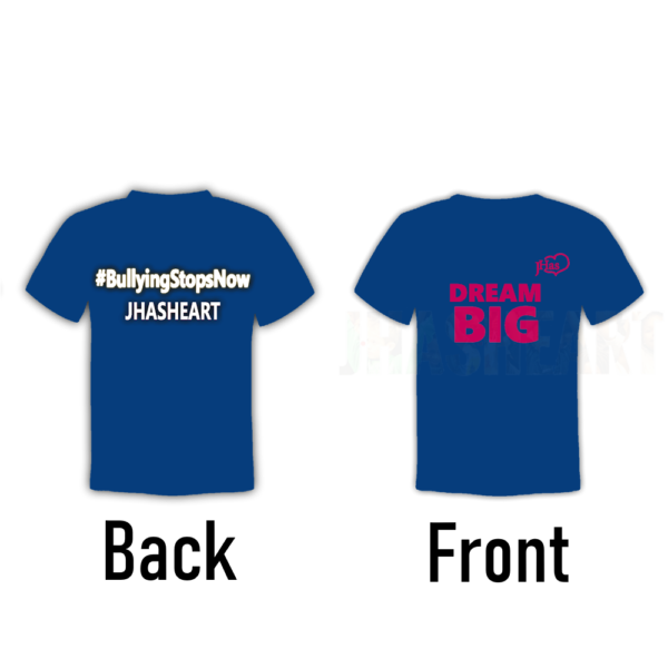 JHASHEART's Blue DREAM BIG Tshirt Image. This is Social and Emotional Learning @ JHASHEART