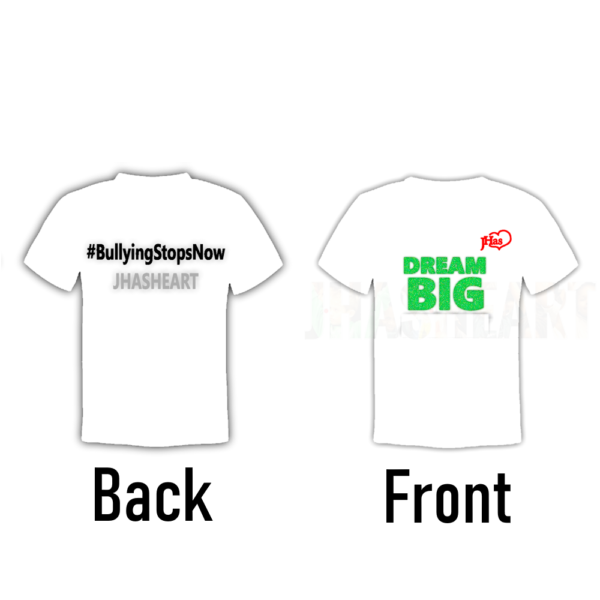 JHASHEART's White DREAM BIG Tshirt Image. This is Social and Emotional Learning @ JHASHEART